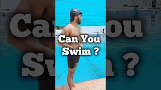 Can You Swim ? - Swimming Tips for Beginners  #swimming #swimmingtips #deepwater