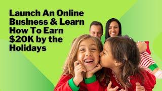 Webinar REPLAY - How to Launch an Online Business During the Holidays