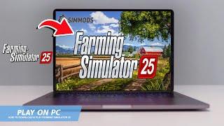 FARMING SIMULATOR 25: HOW TO DOWNLOAD & PLAY FARMING SIMULATOR 25 ON PC / LAPTOP(2024)