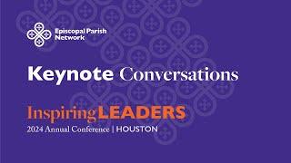 Keynote Conversation 1: Presiding Bishop Michael Curry