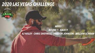 2020 Las Vegas Challenge | RD1, B9, MPO3 | Risley, Shotwell, Johnson, Schram