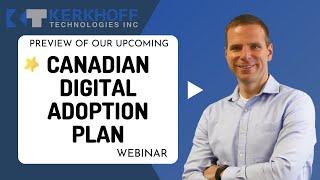 A Preview to our Upcoming Webinar: Introduction to the Canadian Digital Adoption Program