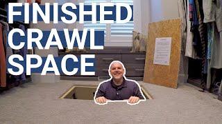 Closed Crawlspace | Finished TOUR