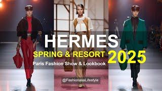 HERMES SPRING & RESORT 2025 FASHION TRENDS