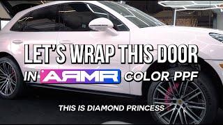 How To Wrap a Door with ARMR Color PPF (Diamond Princess)