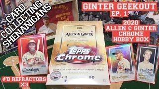 2020 Allen and Ginter Chrome Hobby Box Break - Ginter Geekout Ep. 1 - 3 Numbered Refractor Hits