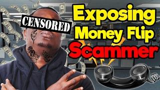 Exposing A Money Flip Scammer! - Offers Me A Job If I Stop Calling Him!