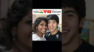 Indian ️ Vietnam couple #indiavietnam #india #international #indiakorea