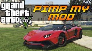 GTA 5 - Pimp My Mod #9 | 2016 Lamborghini Aventador SV | Modded Car Customization