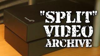 Split Video Archive (DIY NAS)