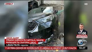 O stradă s-a surpat în București. Mai multe mașini, „înghițite” de un crater