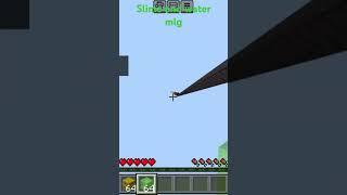 slime and water bucket mlg in Minecraft#minecraft #gaming #shorts