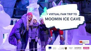 Virtual Fam Trip to Northern Savo Lakeland: Vesileppis & Moomin Ice Cave