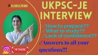 Kaise karein UKPSC-JE interview ki tyari!!!! How to prepare for UKPSC-JE interview!!!!!!