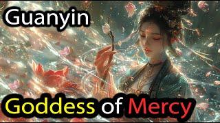 Guanyin, Goddess of Mercy | Guanyin Story | Chinese Mythology Explained | ASMR Sleep Stories