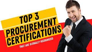 Top 3 Procurement Certifications