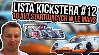 10 aut startujących w Le Mans - Lista Kickstera #12