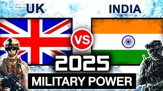 India vs UK Military Power 2025 | United Kingdom vs India Power Military 2025 | Military Ranking