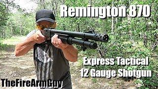 Remington 870 Express Tactical 12 Gauge Shotgun - TheFireArmGuy