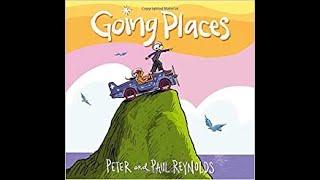 Going Places by Peter and Paul Reynolds