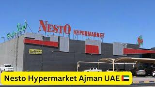 NESTO HYPERMARKET AJMAN UAE  | Cheapest Groceries in Ajman | Nesto Winter Sale 2024