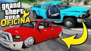 GTA V Oficina - COMPREI UMA DODGE RAM e MANDEI TUNAR