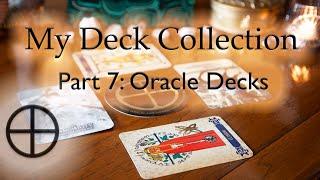 Deck Collection Autumn/Winter 2021/2022 - Part 7: Oracle Decks  #cartomancy #divination #cards