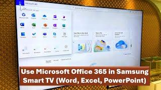 How to Use Microsoft Office 365 in Samsung Smart TV (Word, Excel, PowerPoint)