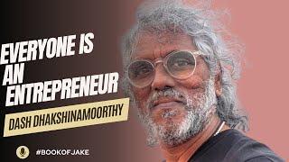 Everyone is an Entrepreneur! Yes Really!