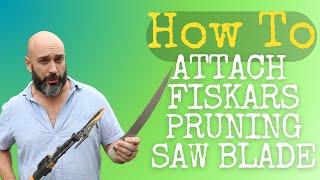 How to attach the Saw Blade to Fiskars Tree trimming Pole Saw