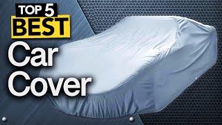  TOP 5 Best Car Covers  [ Buyer's Guide ]