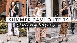 Styling Basics: How to Style a Camisole | by Erin Elizabeth