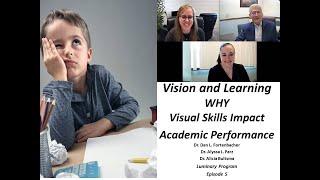 The Luminary Program, Ep. 5: Why Visual Skills Impact Academic Performance