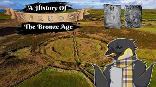 A History of Cornwall - The Bronze Age