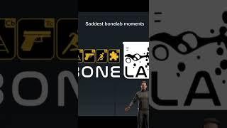 Saddest BoneLab moments pt1