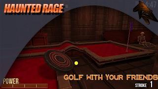 Golf With Friends Funny Moments Were Haunted With Rage