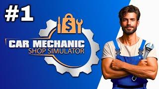 Car Mechanic Shop Simulator Demo | Part 1: Starting My Own Car Shop