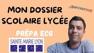 MON DOSSIER SCOLAIRE POUR ENTRER DANS LES MEILLEURES PREPAS ECG