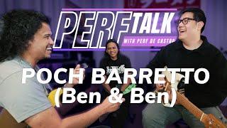 PERFTALK ni Poch Barretto of Ben&Ben | Bahay ni Pekto