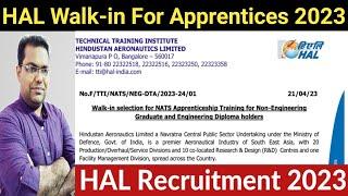 HAL Diploma & Engineering Trainee Recruitment 2023 //Walk-in // Stipend up to 10000 per month.