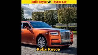 Rolls Royce V/S Toyota Car  | Mind blowing Facts | #shorts #facts