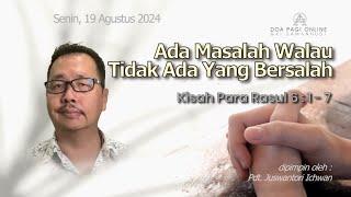 [Senin, 19 Agustus 2024] Doa Pagi Online GKI Samanhudi. Pdt. Juswantori Ichwan