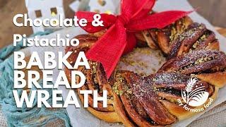 How to Make a Stunning Chocolate & Pistachio Babka Bread Wreath | Perfect for the Holidays! 日本語レシピあり