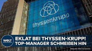 THYSSEN-KRUPP: Stahlkrise eskaliert! Etliche Top-Manager werfen hin - Wer geht, wer bleibt?