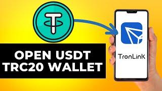 How to Open USDT TRC20 Wallet (Step by Step)