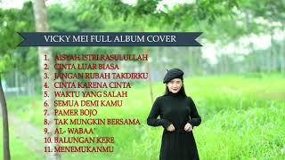 FULL ALBUM VICKY MEI 2020 - LAGU TERBAIK INDONESIA 2020 - KUMPULAN LAGU 2020 TANPA IKLAN