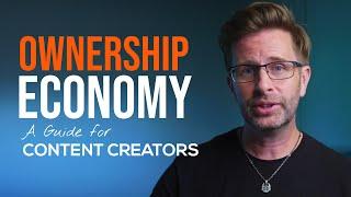 Ownership Economy: A Guide for Content Creators on the Blockchain