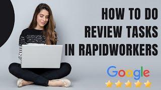 How to do Review Tasks in Rapidworkers | D.Prabash Official 