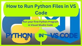 How to Run Python Files in Visual Studio Code