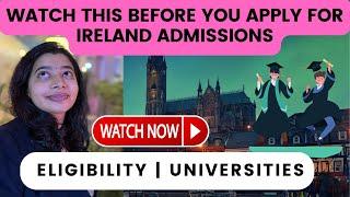 Study in Ireland | Eligibility, Admission process (2022)